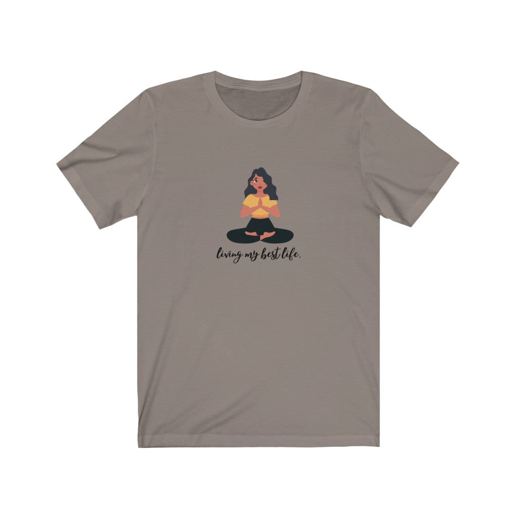 "Living my best life" Yoga Unisex Jersey Short Sleeve Tee