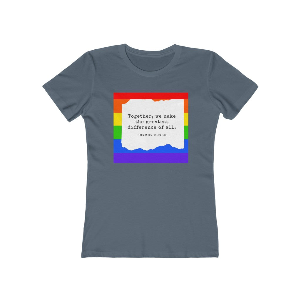 "Together, we make the greatest difference of all" Women's Slim Fit Cotton Tee