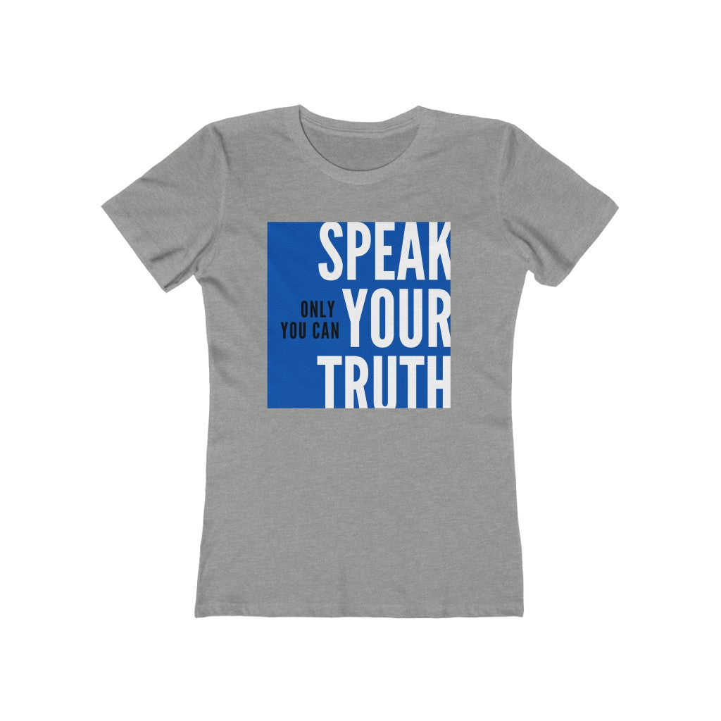 "Speak Your Truth" Women's Slim Fit Cotton Tee