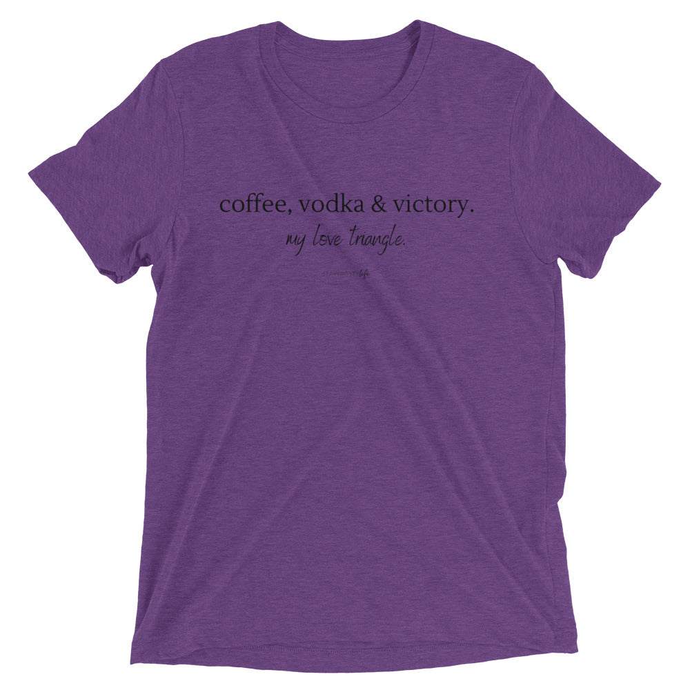 "Coffee, Vodka & Victory. My love triangle." Short sleeve T-shirt