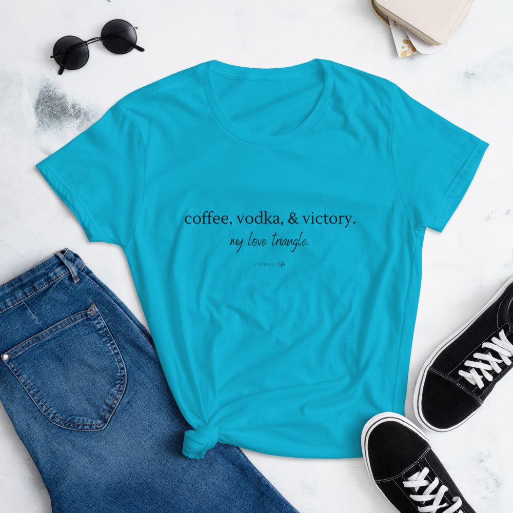 "Coffee, Vodka, & Victory. My love triangle." Cotton T-shirt