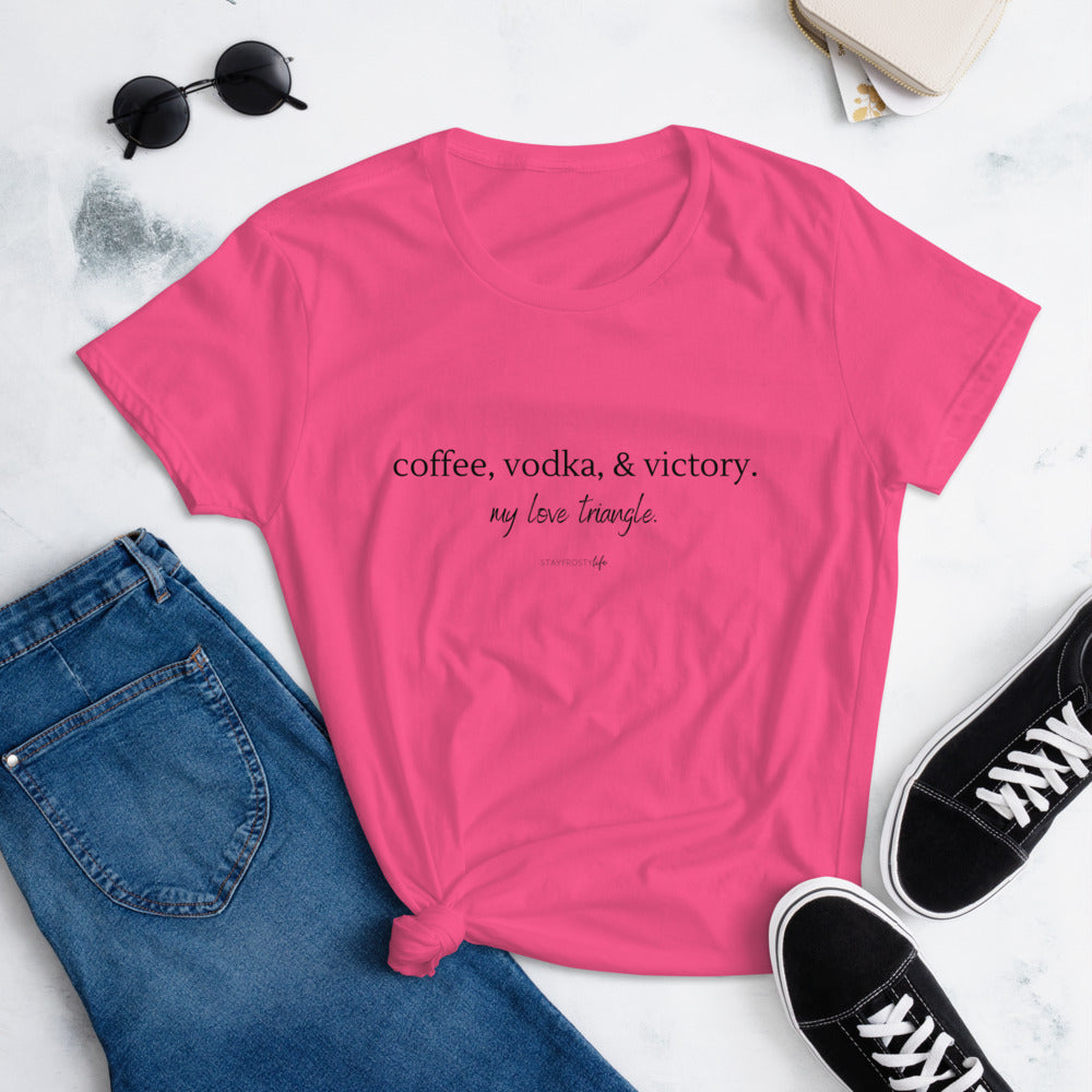 "Coffee, Vodka, & Victory. My love triangle." Cotton T-shirt