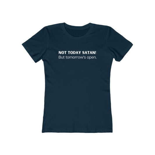 "Not Today Satan" Women's Slim Fit Cotton Tee