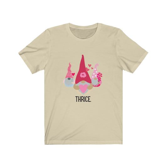 "Gnomes Thrice" Unisex Jersey Short Sleeve Tee
