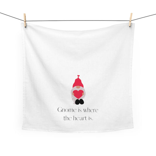 "Gnome is Where the Heart Is" Tea Towel