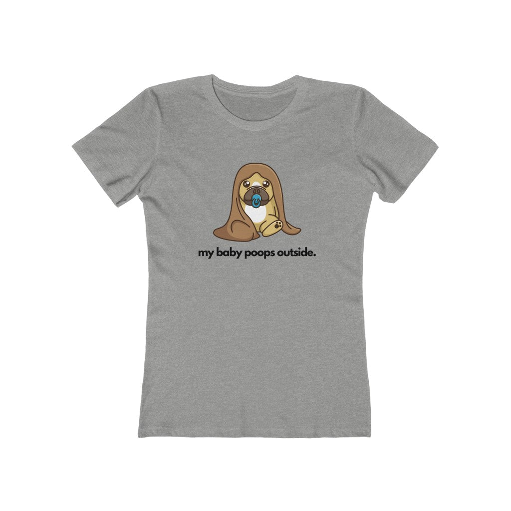 "My baby poops outside." Take Two! Fitted Women's Tee
