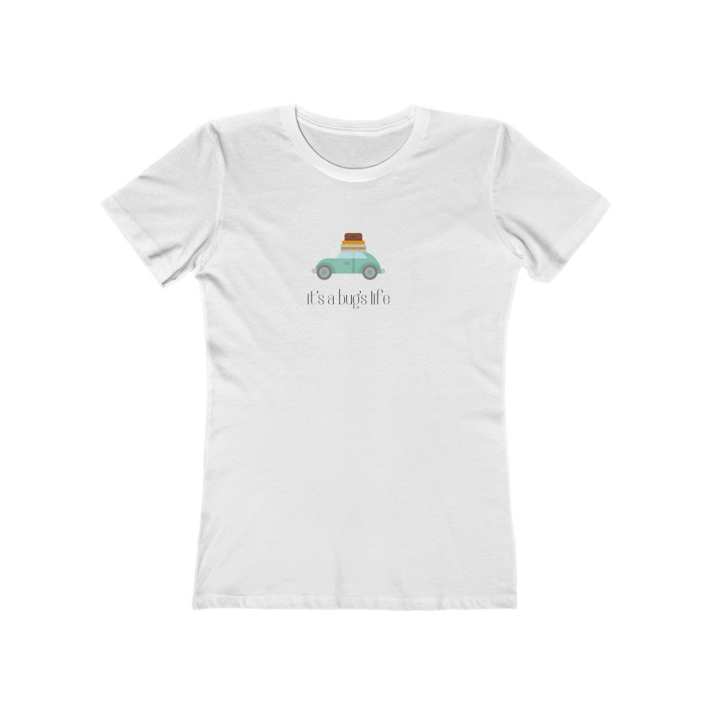 "It's a bug's life" Women's Slim Fit Cotton Tee