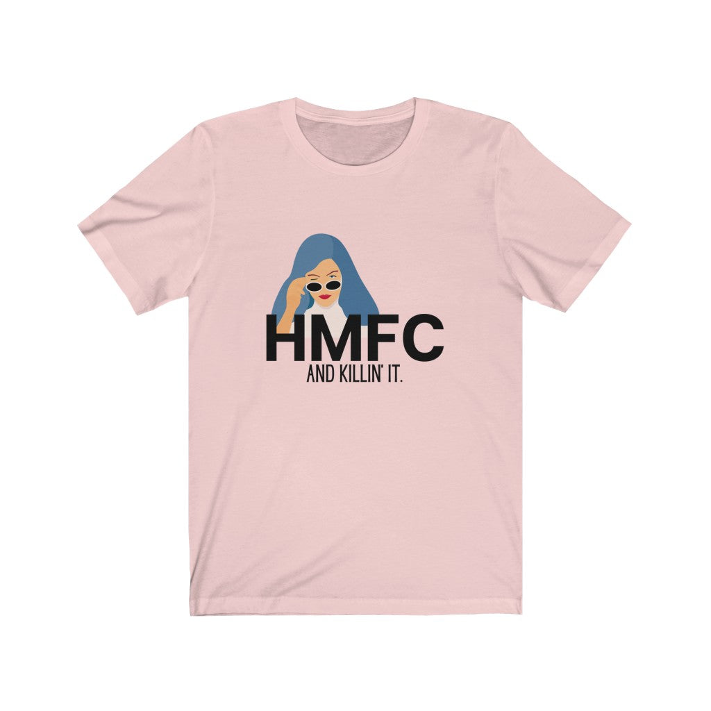 "HMFC (language) and Killin' It" Unisex Jersey Short Sleeve Tee