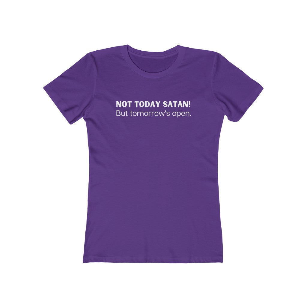 "Not Today Satan" Women's Slim Fit Cotton Tee