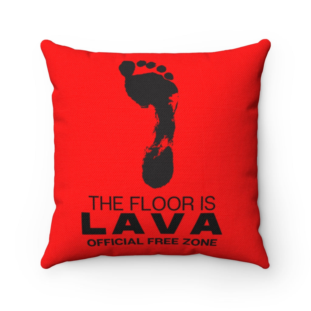 The FLOOR is LAVA "Official Free Zone" Step - Stretch Spun Polyester Square Pillow