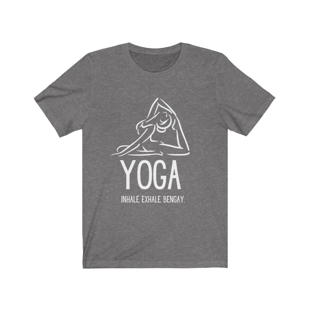 "Inhale. Exhale. Bengay." Yoga Unisex Jersey Short Sleeve Tee