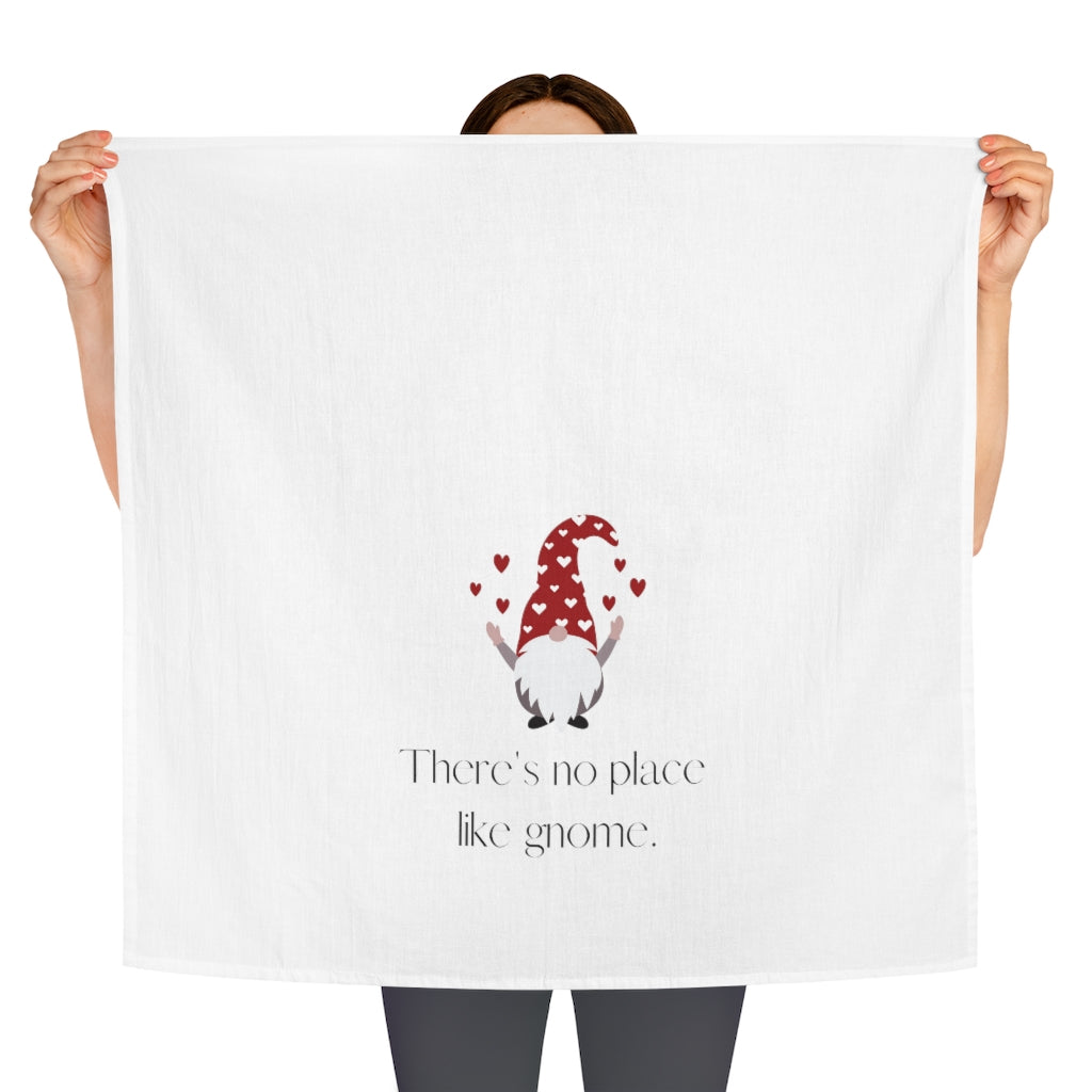 "There's No Place Like Gnome" Tea Towel