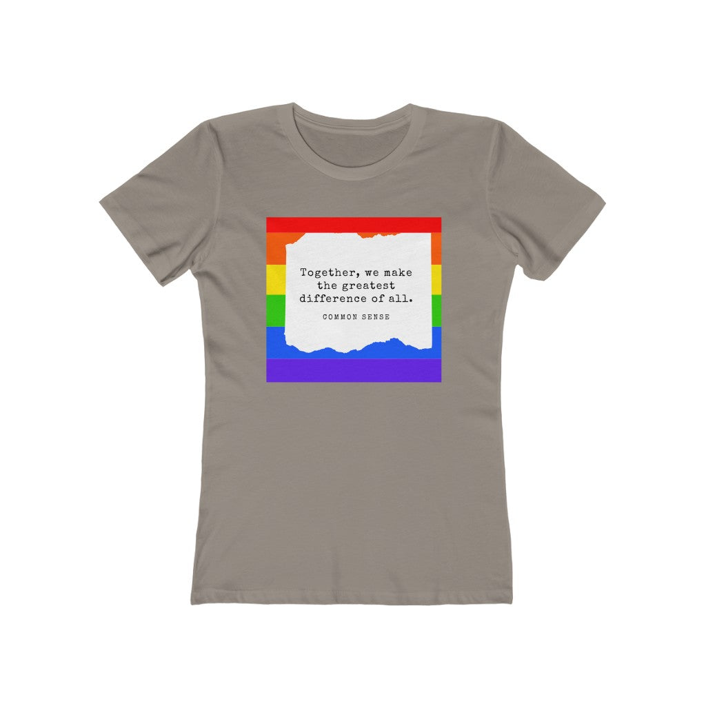 "Together, we make the greatest difference of all" Women's Slim Fit Cotton Tee