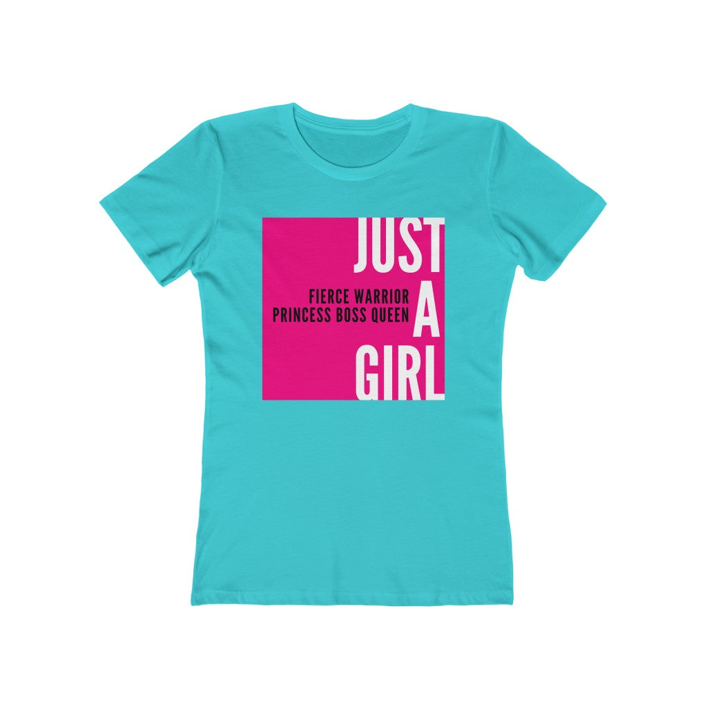 "Just A Girl" Women's Slim Fit Cotton Tee
