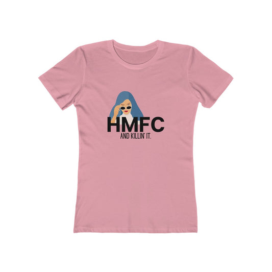 "HMFC (language) and Killin' It" Women's Slim Fit Cotton Tee