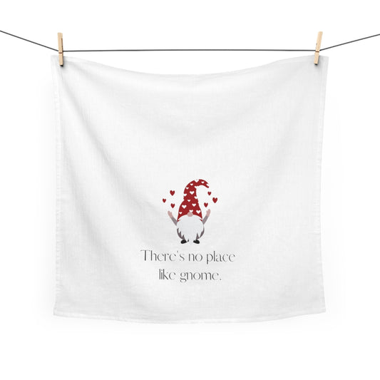 "There's No Place Like Gnome" Tea Towel