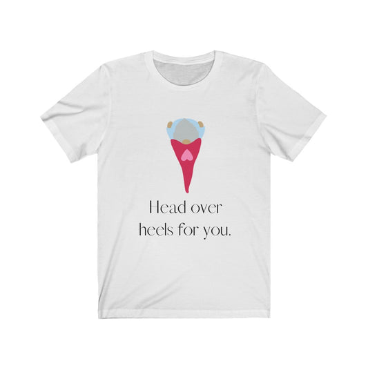"Head over heels" Unisex Jersey Short Sleeve Tee