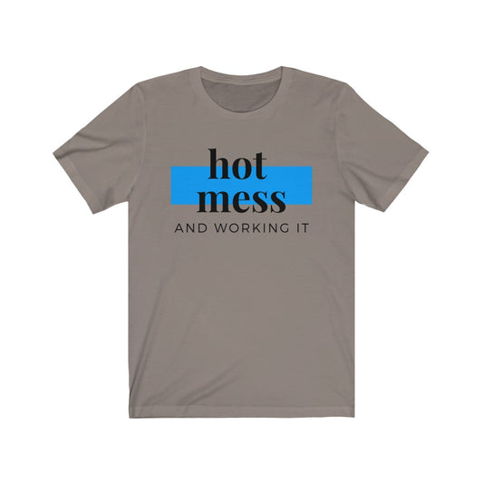 "Hot Mess and Killin' It" Unisex Jersey Short Sleeve Tee