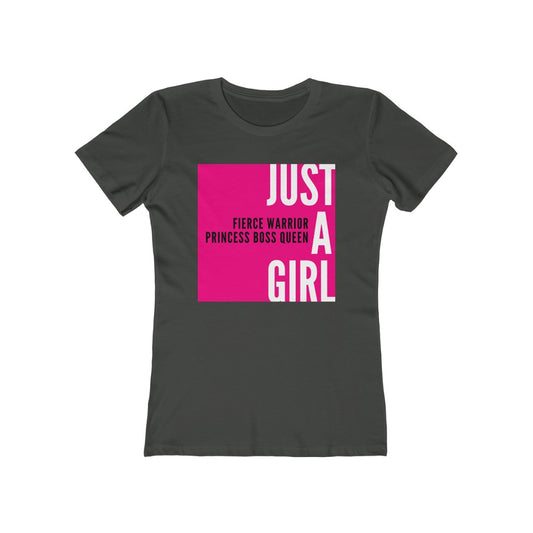 "Just A Girl" Women's Slim Fit Cotton Tee