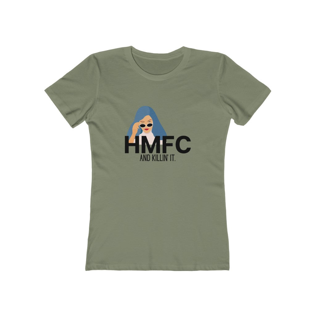 "HMFC (language) and Killin' It" Women's Slim Fit Cotton Tee