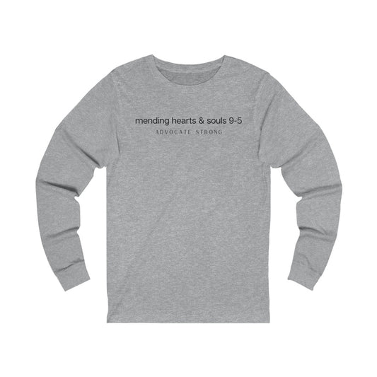 "Mending Hearts and Souls 9-5" Unisex Jersey Long Sleeve Tee