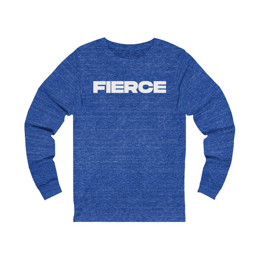 "FIERCE" Unisex Jersey Long Sleeve Tee