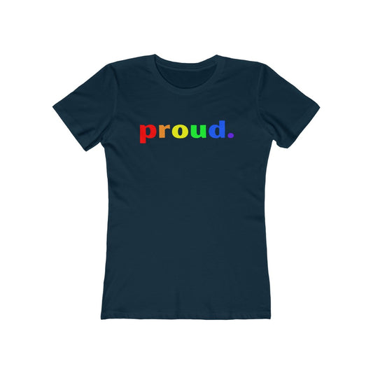 "Proud." Women's Slim Fit Cotton Tee