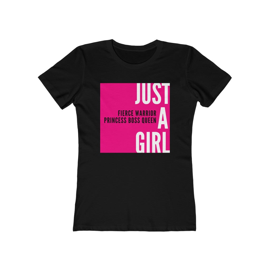 "Just A Girl" Women's Slim Fit Cotton Tee
