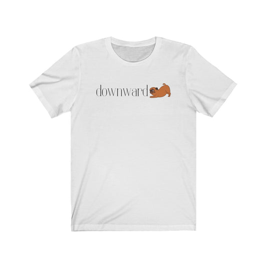 "Downward (dog)" Unisex Jersey Short Sleeve Tee