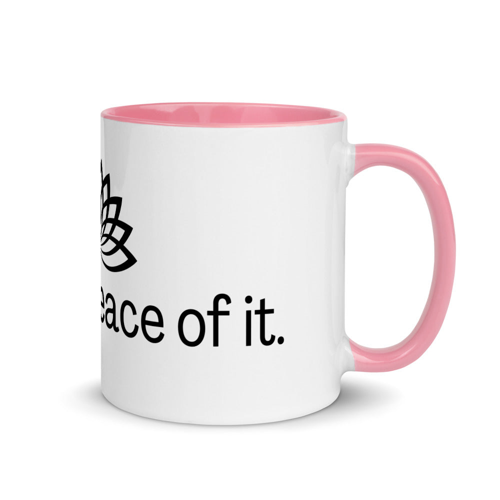 "Get a Peace of It" Mug with Color Inside