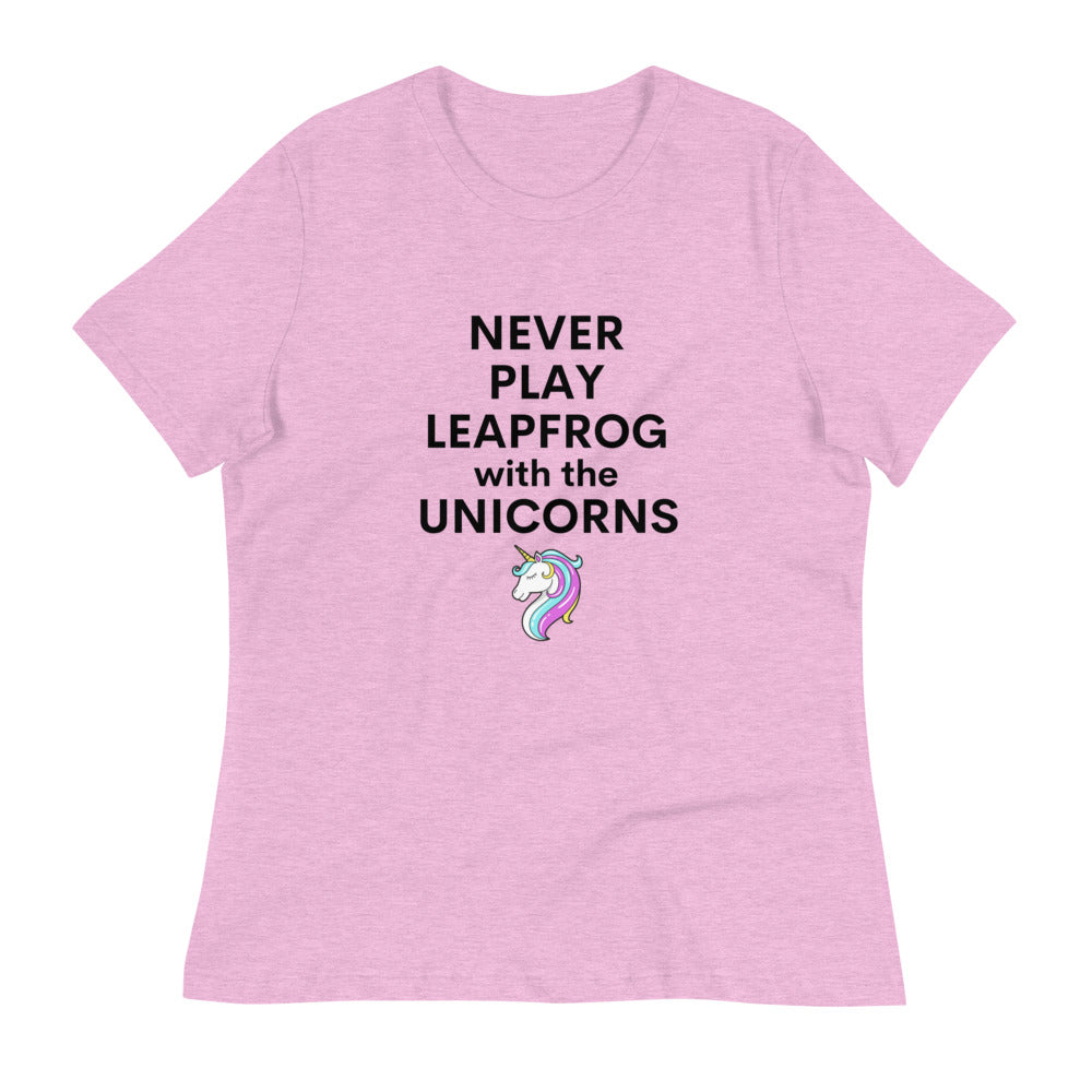 Never Play Leapfrog with the Unicorn Women's Relaxed T-Shirt