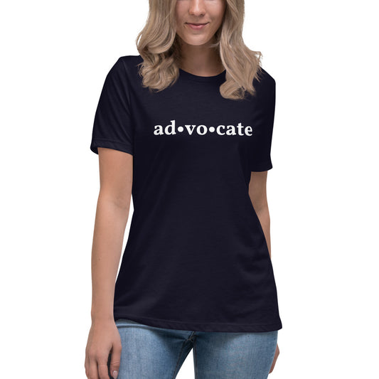 "AD*VO*CATE" Women's Relaxed T-Shirt